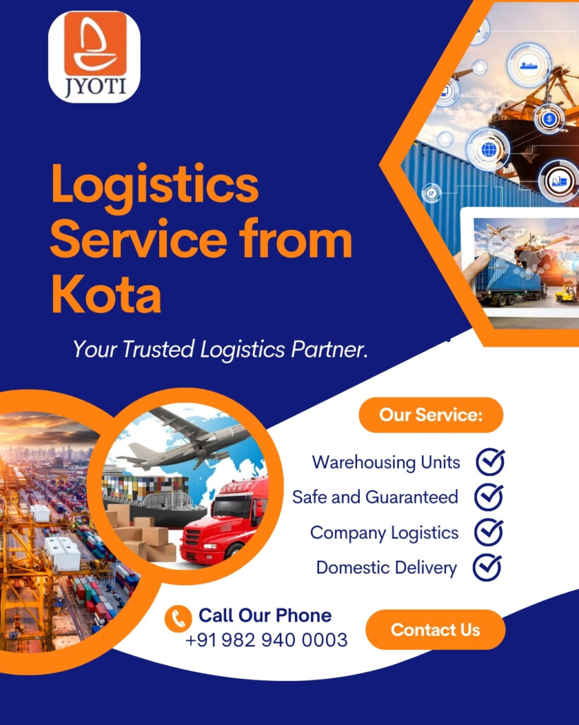 Reliable Logistics Service from Kota for Businesses
