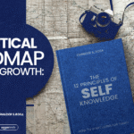 A Practical Roadmap for Inner Growth: The 12 Principles of Self-Knowledge by Esnaider S. Rosa