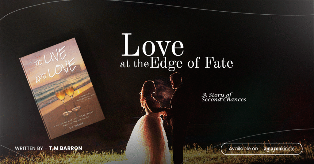 Love at the Edge of Fate — A Story of Second Chances
