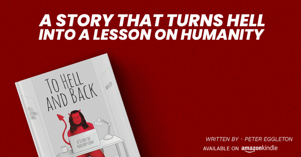 A Story That Turns Hell Into a Lesson on Humanity